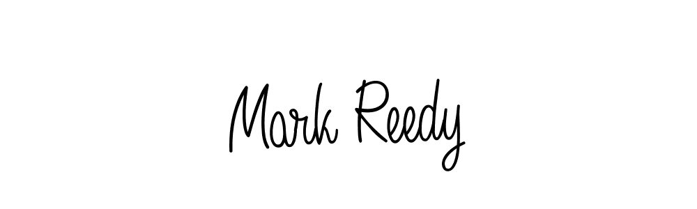Make a beautiful signature design for name Mark Reedy. With this signature (Angelique-Rose-font-FFP) style, you can create a handwritten signature for free. Mark Reedy signature style 5 images and pictures png