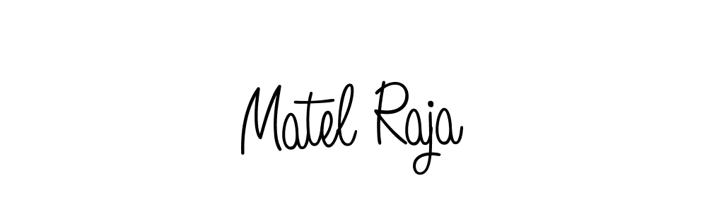 Matel Raja stylish signature style. Best Handwritten Sign (Angelique-Rose-font-FFP) for my name. Handwritten Signature Collection Ideas for my name Matel Raja. Matel Raja signature style 5 images and pictures png