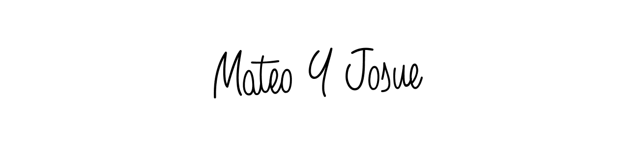 How to make Mateo Y Josue signature? Angelique-Rose-font-FFP is a professional autograph style. Create handwritten signature for Mateo Y Josue name. Mateo Y Josue signature style 5 images and pictures png