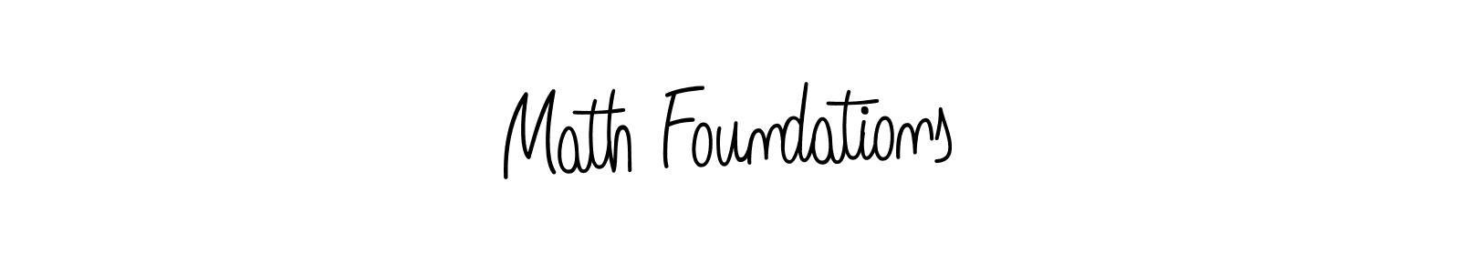 Check out images of Autograph of Math Foundations name. Actor Math Foundations Signature Style. Angelique-Rose-font-FFP is a professional sign style online. Math Foundations signature style 5 images and pictures png