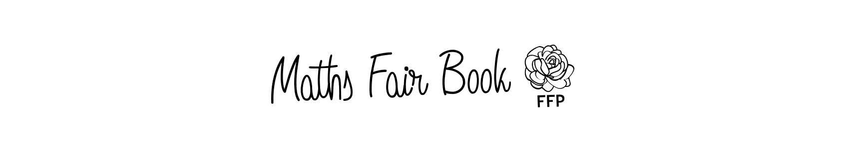 Make a beautiful signature design for name Maths Fair Book 3. With this signature (Angelique-Rose-font-FFP) style, you can create a handwritten signature for free. Maths Fair Book 3 signature style 5 images and pictures png