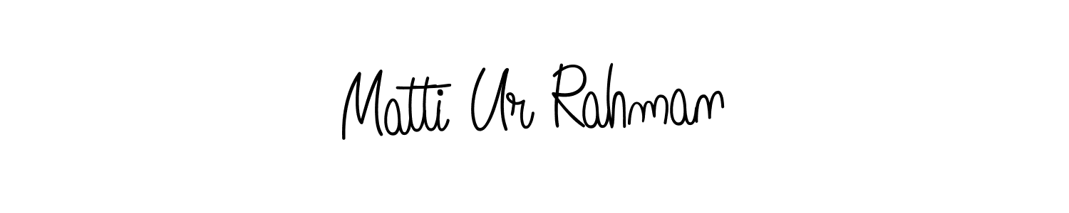 Also we have Matti Ur Rahman name is the best signature style. Create professional handwritten signature collection using Angelique-Rose-font-FFP autograph style. Matti Ur Rahman signature style 5 images and pictures png