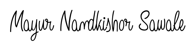 The Angelique-Rose-font-FFP font gives name Mayur Nandkishor Sawale a signature that looks effortless yet distinguished. Download high-res PNG instantly. Mayur Nandkishor Sawale signature style 5 images and pictures png