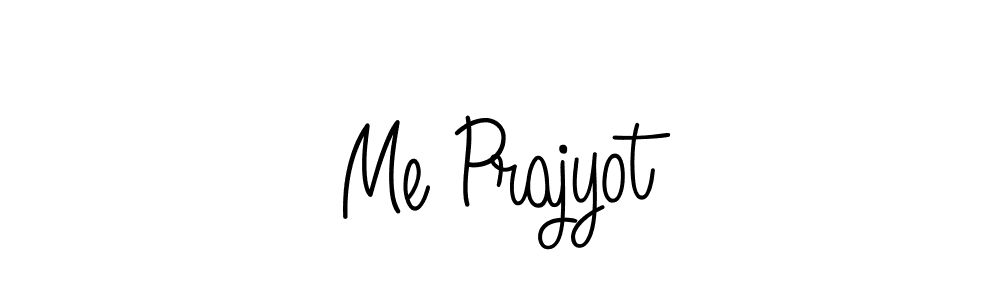 Make a short Me Prajyot signature style. Manage your documents anywhere anytime using Angelique-Rose-font-FFP. Create and add eSignatures, submit forms, share and send files easily. Me Prajyot signature style 5 images and pictures png