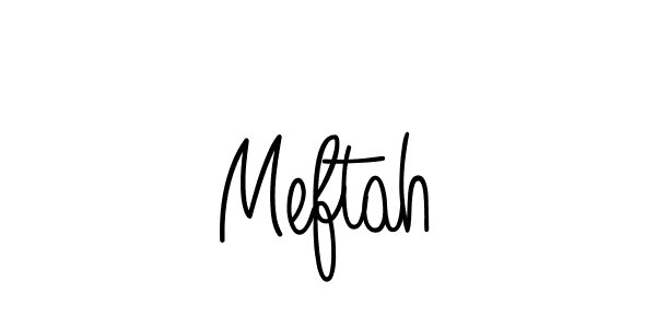 Create a beautiful signature design for name Meftah. With this signature (Angelique-Rose-font-FFP) fonts, you can make a handwritten signature for free. Meftah signature style 5 images and pictures png