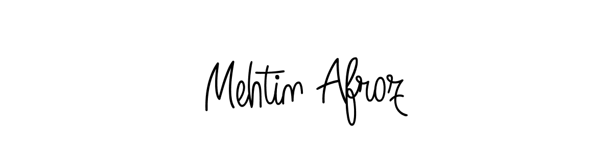 Make a beautiful signature design for name Mehtin Afroz. Use this online signature maker to create a handwritten signature for free. Mehtin Afroz signature style 5 images and pictures png