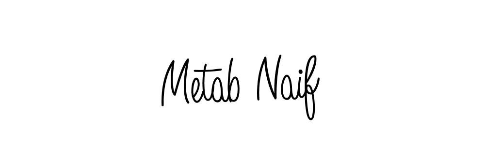 How to make Metab Naif name signature. Use Angelique-Rose-font-FFP style for creating short signs online. This is the latest handwritten sign. Metab Naif signature style 5 images and pictures png