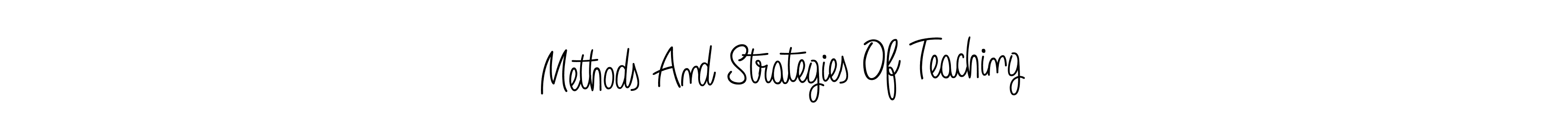 How to make Methods And Strategies Of Teaching name signature. Use Angelique-Rose-font-FFP style for creating short signs online. This is the latest handwritten sign. Methods And Strategies Of Teaching signature style 5 images and pictures png