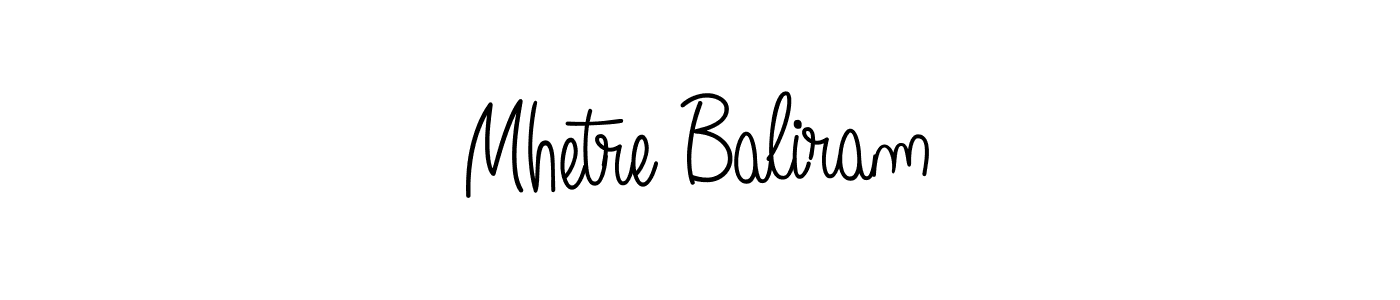 How to make Mhetre Baliram signature? Angelique-Rose-font-FFP is a professional autograph style. Create handwritten signature for Mhetre Baliram name. Mhetre Baliram signature style 5 images and pictures png