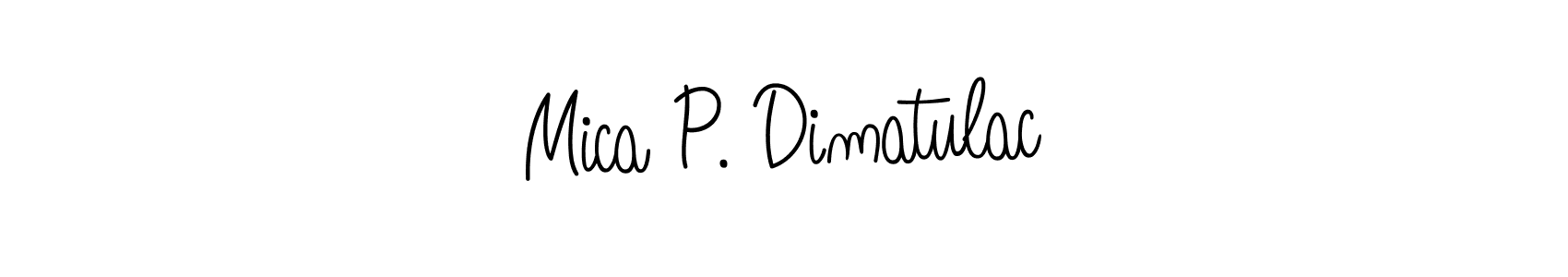 You should practise on your own different ways (Angelique-Rose-font-FFP) to write your name (Mica P. Dimatulac) in signature. don't let someone else do it for you. Mica P. Dimatulac signature style 5 images and pictures png