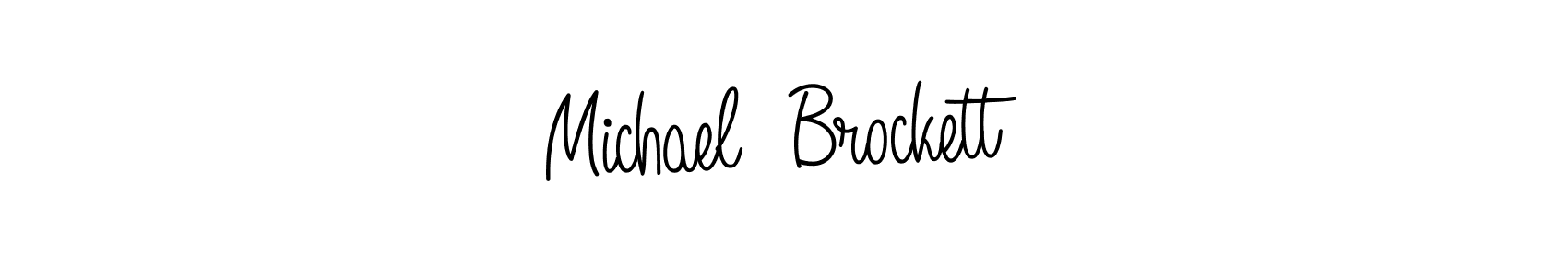 How to make Michael  Brockett name signature. Use Angelique-Rose-font-FFP style for creating short signs online. This is the latest handwritten sign. Michael  Brockett signature style 5 images and pictures png