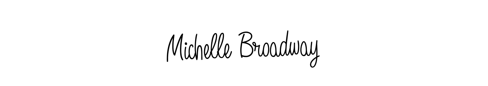 Michelle Broadway stylish signature style. Best Handwritten Sign (Angelique-Rose-font-FFP) for my name. Handwritten Signature Collection Ideas for my name Michelle Broadway. Michelle Broadway signature style 5 images and pictures png