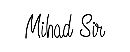 A timeless handwritten aesthetic for Mihad Sir. The Angelique-Rose-font-FFP font gives your signature a handcrafted feel with natural curves. Mihad Sir signature style 5 images and pictures png