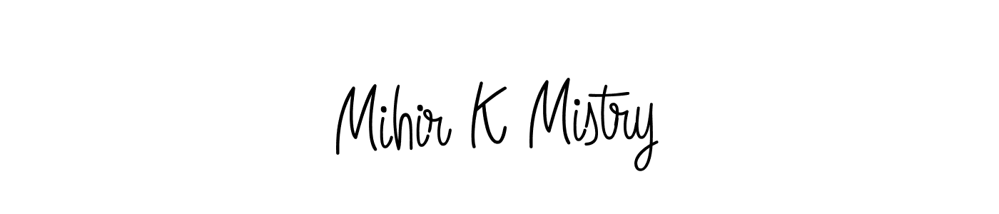 Make a beautiful signature design for name Mihir K Mistry. With this signature (Angelique-Rose-font-FFP) style, you can create a handwritten signature for free. Mihir K Mistry signature style 5 images and pictures png