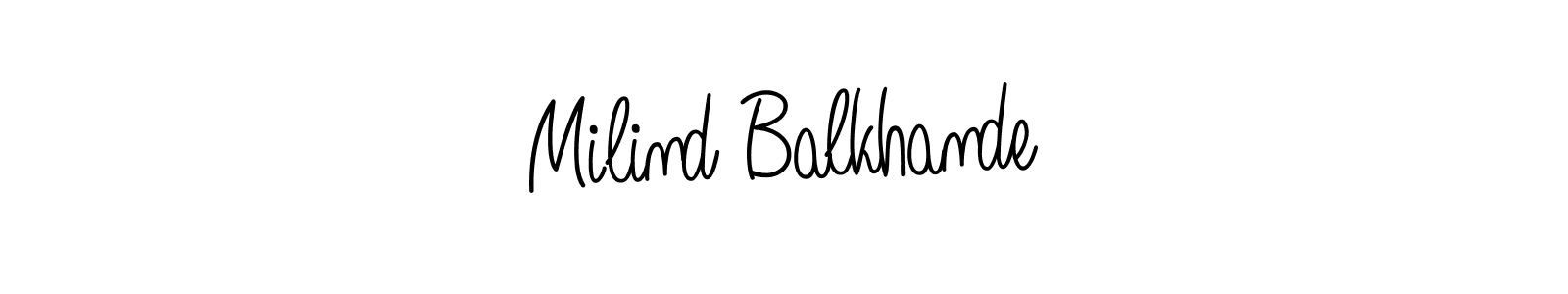 Make a short Milind Balkhande signature style. Manage your documents anywhere anytime using Angelique-Rose-font-FFP. Create and add eSignatures, submit forms, share and send files easily. Milind Balkhande signature style 5 images and pictures png