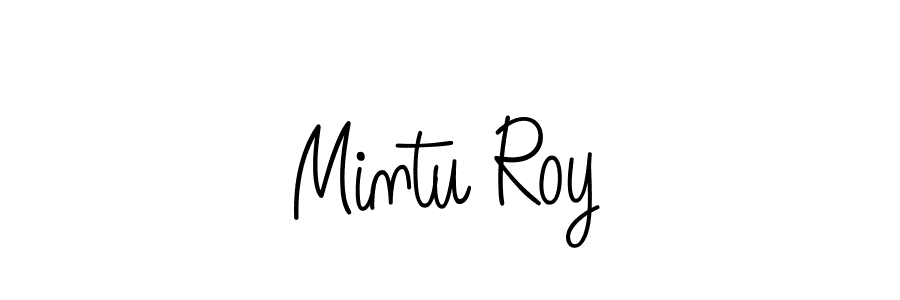 Make a beautiful signature design for name Mintu Roy. With this signature (Angelique-Rose-font-FFP) style, you can create a handwritten signature for free. Mintu Roy signature style 5 images and pictures png