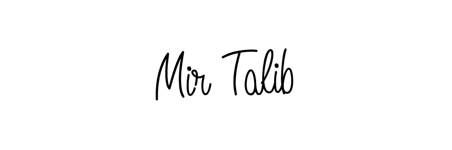 Use a signature maker to create a handwritten signature online. With this signature software, you can design (Angelique-Rose-font-FFP) your own signature for name Mir Talib. Mir Talib signature style 5 images and pictures png