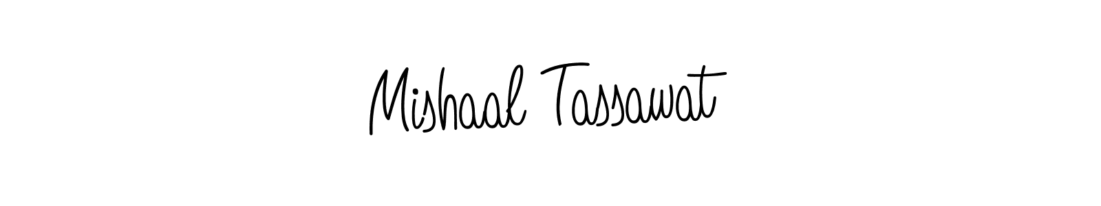 Make a beautiful signature design for name Mishaal Tassawat. With this signature (Angelique-Rose-font-FFP) style, you can create a handwritten signature for free. Mishaal Tassawat signature style 5 images and pictures png