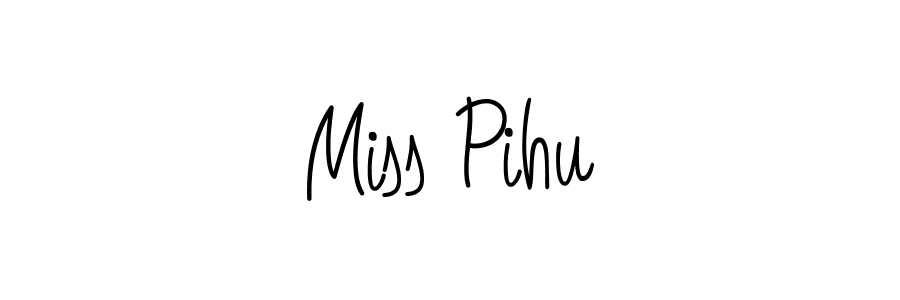 You should practise on your own different ways (Angelique-Rose-font-FFP) to write your name (Miss Pihu) in signature. don't let someone else do it for you. Miss Pihu signature style 5 images and pictures png