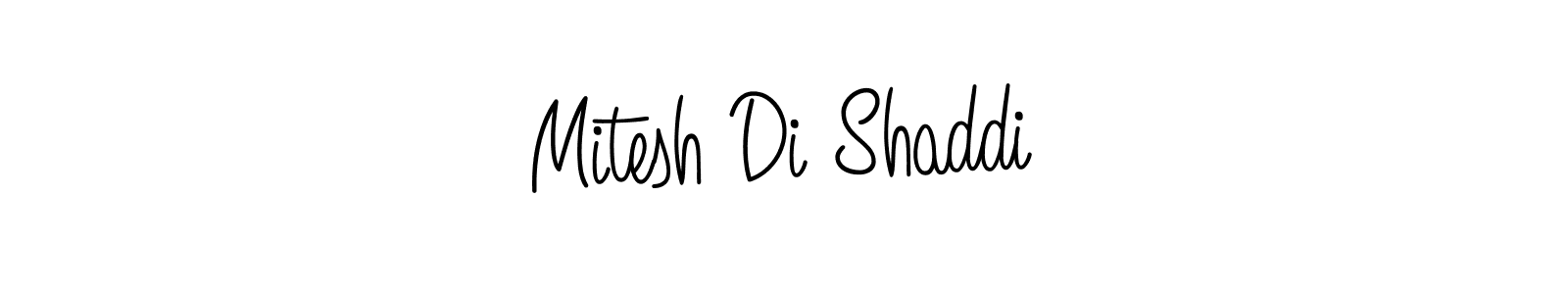 How to make Mitesh Di Shaddi signature? Angelique-Rose-font-FFP is a professional autograph style. Create handwritten signature for Mitesh Di Shaddi name. Mitesh Di Shaddi signature style 5 images and pictures png