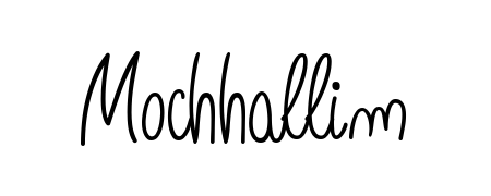You can use this online signature creator to create a handwritten signature for the name Mochhallim. This is the best online autograph maker. Mochhallim signature style 5 images and pictures png