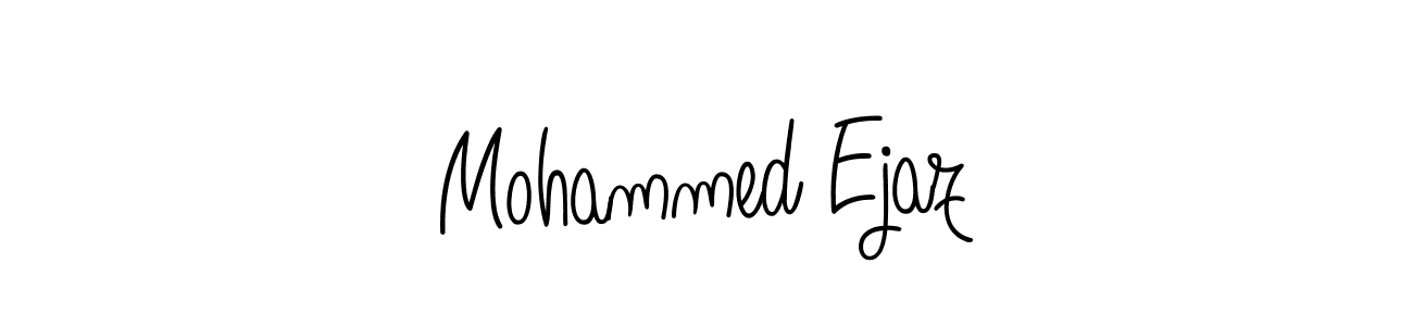 Best and Professional Signature Style for Mohammed Ejaz. Angelique-Rose-font-FFP Best Signature Style Collection. Mohammed Ejaz signature style 5 images and pictures png