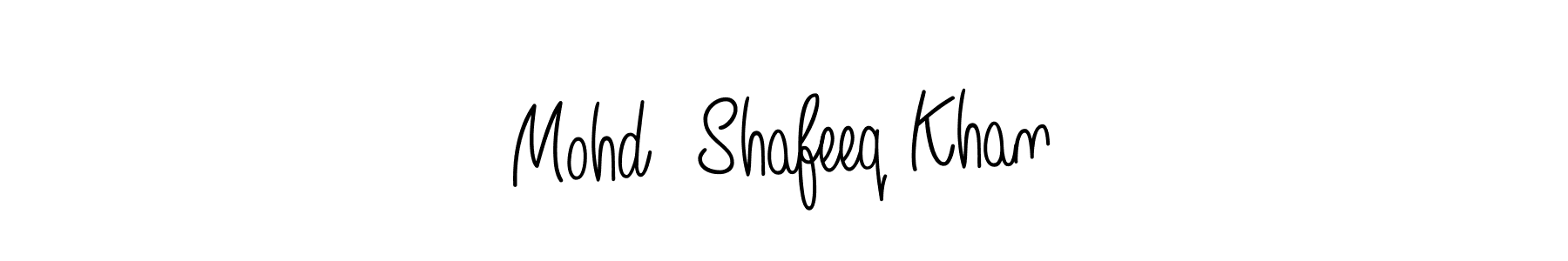 Make a beautiful signature design for name Mohd  Shafeeq Khan. Use this online signature maker to create a handwritten signature for free. Mohd  Shafeeq Khan signature style 5 images and pictures png