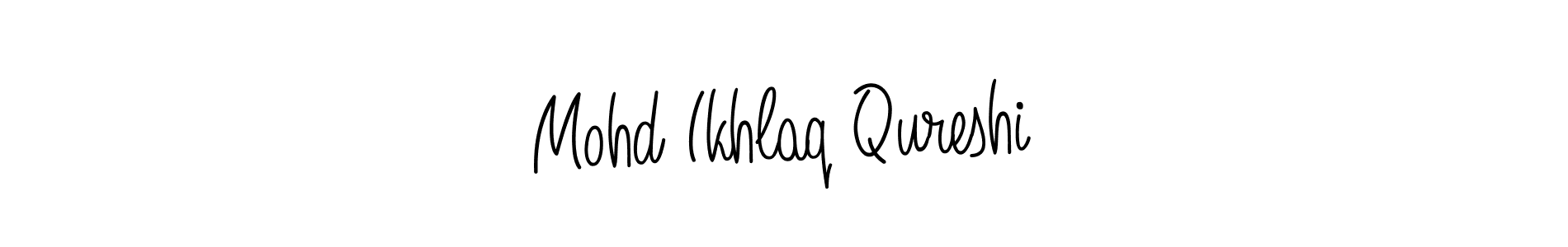 Mohd Ikhlaq Qureshi stylish signature style. Best Handwritten Sign (Angelique-Rose-font-FFP) for my name. Handwritten Signature Collection Ideas for my name Mohd Ikhlaq Qureshi. Mohd Ikhlaq Qureshi signature style 5 images and pictures png