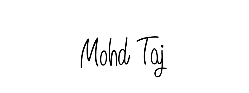 How to make Mohd Taj name signature. Use Angelique-Rose-font-FFP style for creating short signs online. This is the latest handwritten sign. Mohd Taj signature style 5 images and pictures png