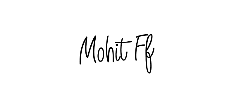 Use a signature maker to create a handwritten signature online. With this signature software, you can design (Angelique-Rose-font-FFP) your own signature for name Mohit Ff. Mohit Ff signature style 5 images and pictures png