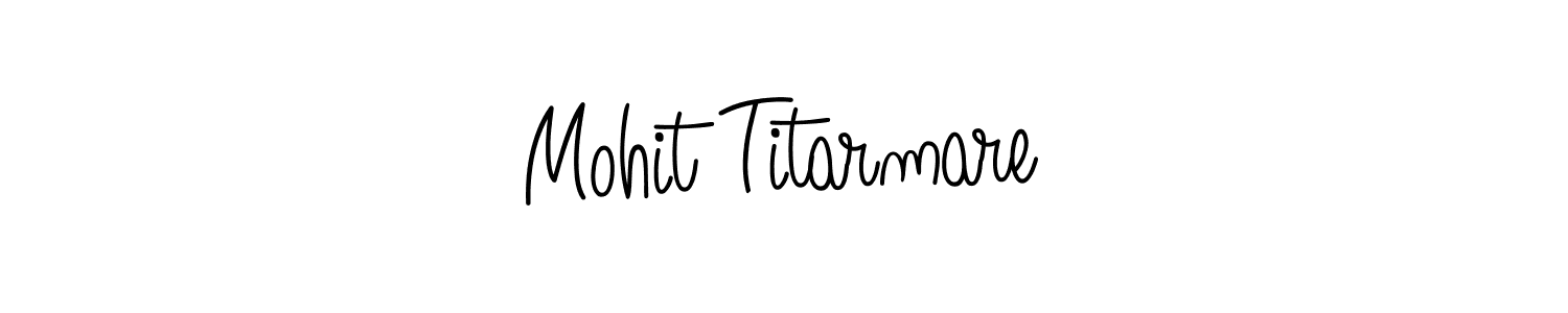 Make a beautiful signature design for name Mohit Titarmare. With this signature (Angelique-Rose-font-FFP) style, you can create a handwritten signature for free. Mohit Titarmare signature style 5 images and pictures png