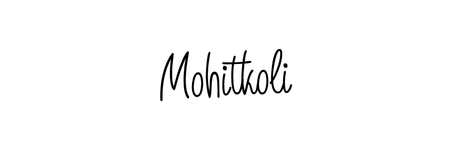 Create a beautiful signature design for name Mohitkoli. With this signature (Angelique-Rose-font-FFP) fonts, you can make a handwritten signature for free. Mohitkoli signature style 5 images and pictures png