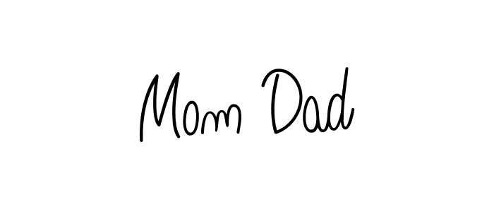 You should practise on your own different ways (Angelique-Rose-font-FFP) to write your name (Mom Dad) in signature. don't let someone else do it for you. Mom Dad signature style 5 images and pictures png