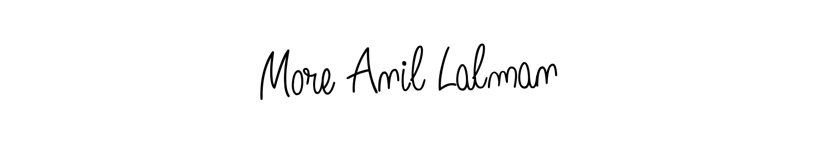 Check out images of Autograph of More Anil Lalman name. Actor More Anil Lalman Signature Style. Angelique-Rose-font-FFP is a professional sign style online. More Anil Lalman signature style 5 images and pictures png