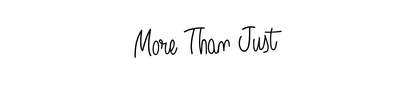 Also You can easily find your signature by using the search form. We will create More Than Just name handwritten signature images for you free of cost using Angelique-Rose-font-FFP sign style. More Than Just signature style 5 images and pictures png