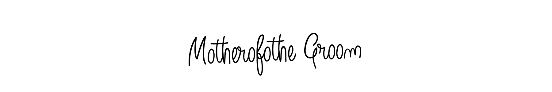 Make a beautiful signature design for name Motherofothe Groom. With this signature (Angelique-Rose-font-FFP) style, you can create a handwritten signature for free. Motherofothe Groom signature style 5 images and pictures png