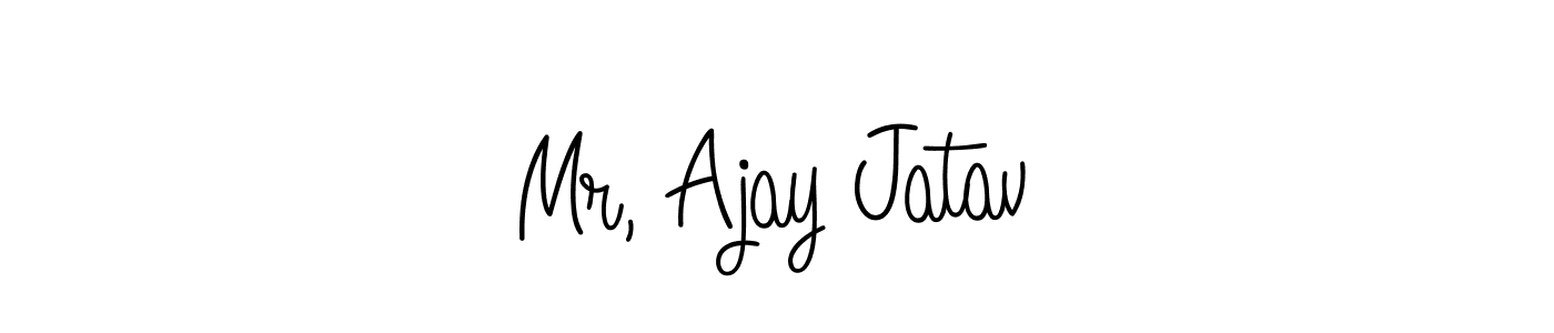 Create a beautiful signature design for name Mr, Ajay Jatav. With this signature (Angelique-Rose-font-FFP) fonts, you can make a handwritten signature for free. Mr, Ajay Jatav signature style 5 images and pictures png