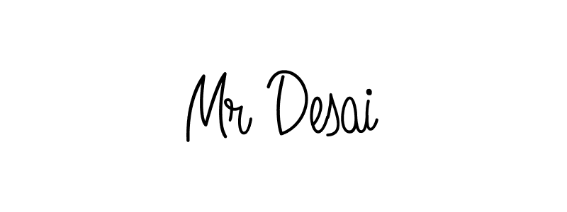 Use a signature maker to create a handwritten signature online. With this signature software, you can design (Angelique-Rose-font-FFP) your own signature for name Mr Desai. Mr Desai signature style 5 images and pictures png