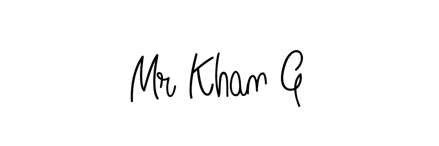 Make a short Mr Khan G signature style. Manage your documents anywhere anytime using Angelique-Rose-font-FFP. Create and add eSignatures, submit forms, share and send files easily. Mr Khan G signature style 5 images and pictures png