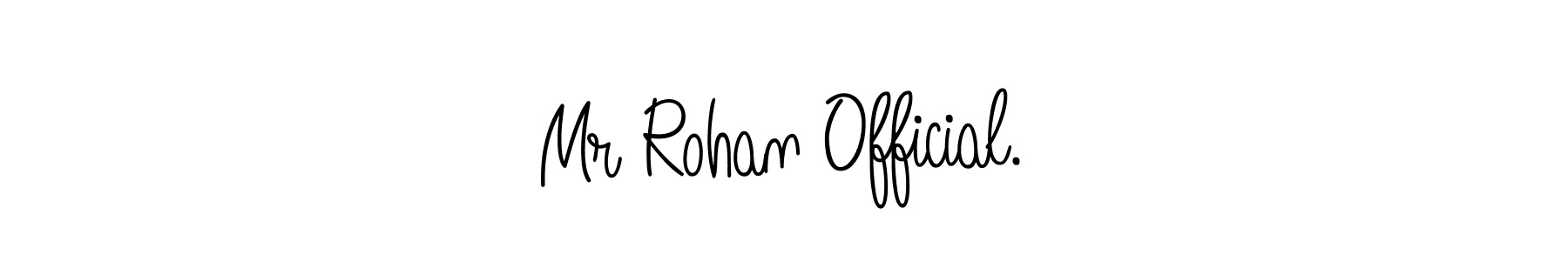 How to make Mr Rohan Official. signature? Angelique-Rose-font-FFP is a professional autograph style. Create handwritten signature for Mr Rohan Official. name. Mr Rohan Official. signature style 5 images and pictures png