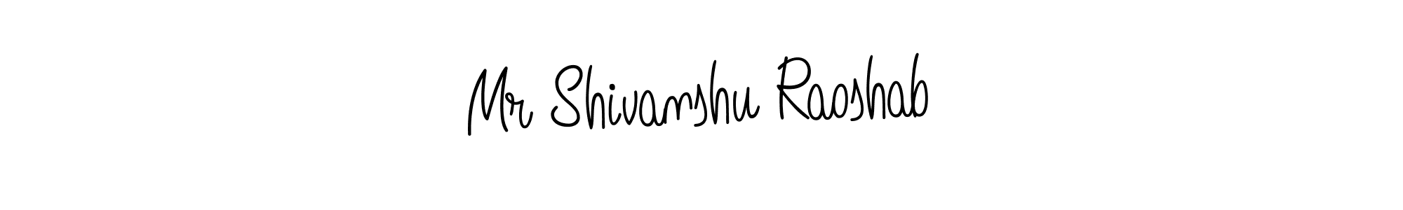 Make a short Mr Shivanshu Raoshab signature style. Manage your documents anywhere anytime using Angelique-Rose-font-FFP. Create and add eSignatures, submit forms, share and send files easily. Mr Shivanshu Raoshab signature style 5 images and pictures png