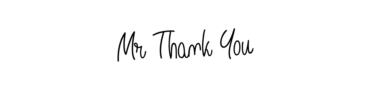 You should practise on your own different ways (Angelique-Rose-font-FFP) to write your name (Mr Thank You) in signature. don't let someone else do it for you. Mr Thank You signature style 5 images and pictures png