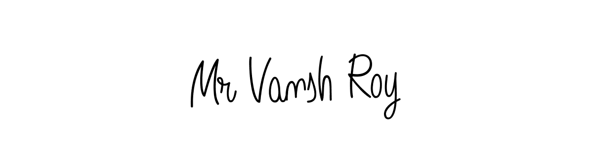Use a signature maker to create a handwritten signature online. With this signature software, you can design (Angelique-Rose-font-FFP) your own signature for name Mr Vansh Roy. Mr Vansh Roy signature style 5 images and pictures png
