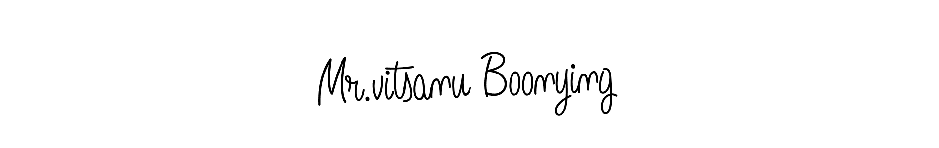 Make a short Mr.vitsanu Boonying signature style. Manage your documents anywhere anytime using Angelique-Rose-font-FFP. Create and add eSignatures, submit forms, share and send files easily. Mr.vitsanu Boonying signature style 5 images and pictures png