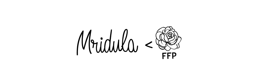 Make a beautiful signature design for name Mridula <3. With this signature (Angelique-Rose-font-FFP) style, you can create a handwritten signature for free. Mridula <3 signature style 5 images and pictures png