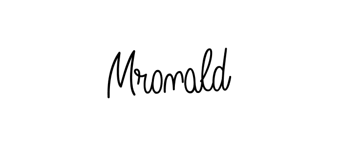 Make a beautiful signature design for name Mronald. Use this online signature maker to create a handwritten signature for free. Mronald signature style 5 images and pictures png