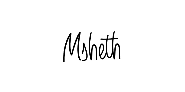 You should practise on your own different ways (Angelique-Rose-font-FFP) to write your name (Msheth) in signature. don't let someone else do it for you. Msheth signature style 5 images and pictures png