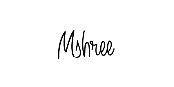 Create a beautiful signature design for name Mshree. With this signature (Angelique-Rose-font-FFP) fonts, you can make a handwritten signature for free. Mshree signature style 5 images and pictures png