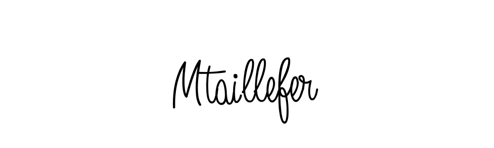 You should practise on your own different ways (Angelique-Rose-font-FFP) to write your name (Mtaillefer) in signature. don't let someone else do it for you. Mtaillefer signature style 5 images and pictures png