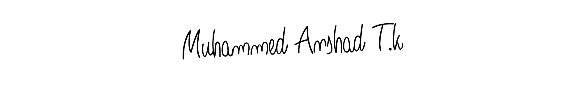 Make a short Muhammed Anshad T.k signature style. Manage your documents anywhere anytime using Angelique-Rose-font-FFP. Create and add eSignatures, submit forms, share and send files easily. Muhammed Anshad T.k signature style 5 images and pictures png